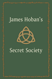James Hoban's Secret Society