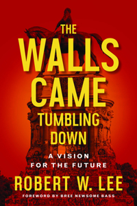 Walls Came Tumbling Down