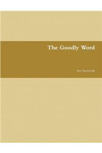 The Goodly Word: (english and Arabic)