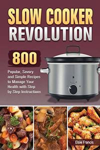 Slow Cooker Revolution