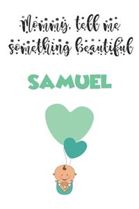 Letters to My Son ( Samuel ) Writing Journal