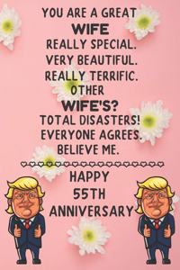 You Are A Great Wife Really Special Happy 55th Anniversary: 55th Anniversary Wife Gift Journal / Notebook / Diary / Unique Greeting Card Alternative