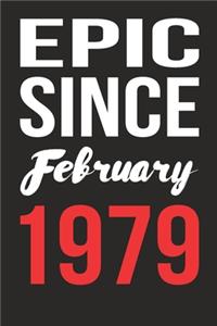 Epic Since February 1979 Journal keepsake Gift, a birthday journal to remember dates