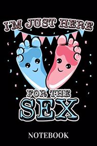 I am Just Here For The Sex - Notebook