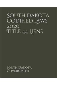 South Dakota Codified Laws 2020 Title 44 Liens