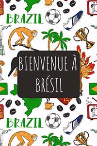 Bienvenue à Brésil