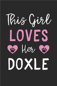 This Girl Loves Her Doxle