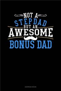 Not A Stepdad But An Awesome Bonus Dad: Address Book