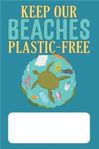 Keep Our Beaches Plastic-Free