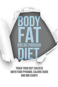 Body Fat Breakthrough Diet