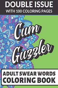 Cum Guzzler Adult Swear Coloring Book