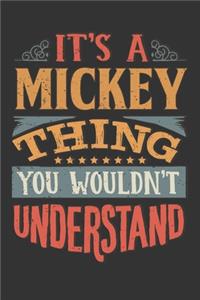 Its A Mickey Thing You Wouldnt Understand