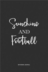 Sunshine And Football
