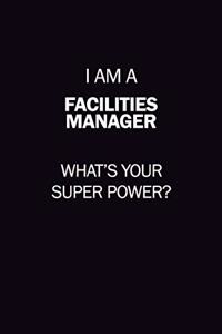 I Am A Facilities Manager, What's Your Super Power?