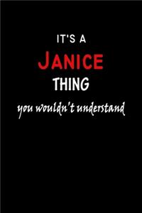 It's a Janice Thing You Wouldn't Understandl