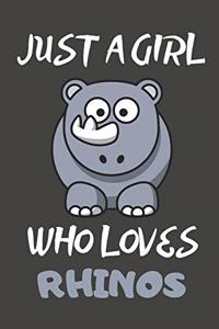 Just A Girl Who Loves Rhinos