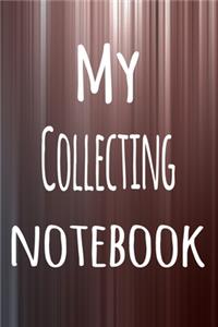 My Collecting Notebook