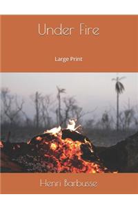 Under Fire