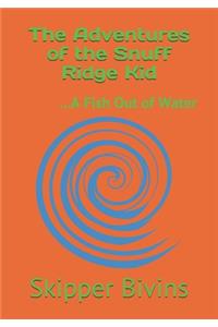 The Adventures of the Snuff Ridge Kid