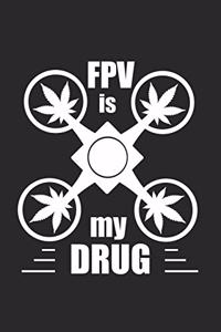 FPV is my drug