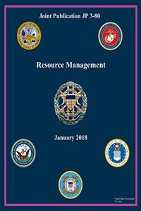 Joint Publication JP 3-80 Resource Management January 2018