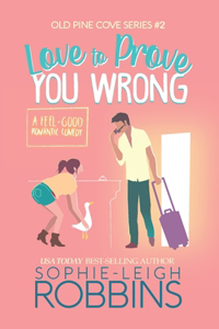 Love To Prove You Wrong