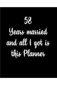 58 Years Married And All I Got Is This Planner