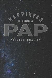 Happiness Is Being A Pap Premium Quality
