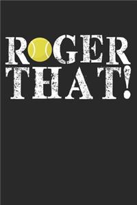 Roger That