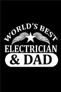 World's Best Electrician & Dad