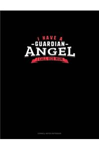 I Have A Guardian Angel I Call Her Mom