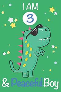 I am 3 and Peaceful Boy