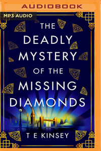 Deadly Mystery of the Missing Diamonds