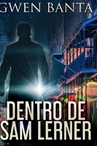 Dentro De Sam Lerner