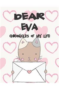 Dear Eva, Chronicles of My Life