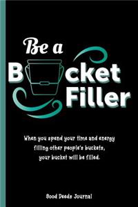 Be a Bucket Filler
