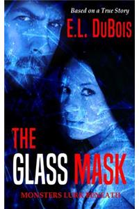 The Glass Mask