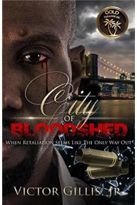City Of Bloodshed: When Retaliation Seems Like The Only Way Out...