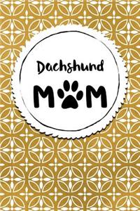 Dachshund Mom