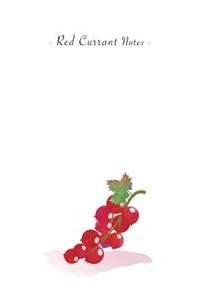 Red Currant Notes