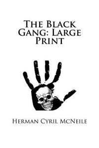 The Black Gang: Large Print