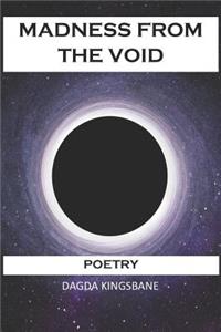 Madness from the Void