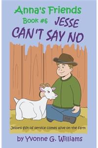 Jesse Can't Say No
