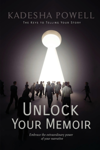 Unlock Your Memoir