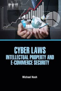 Cyber Laws Intellectual Property & Ecommerce Security