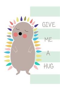 Give Me a Hug