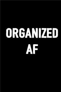 Organized AF