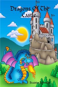 Dragons Of The Castle Coloring Book