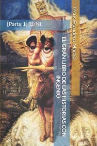 El Gran Libro de Las Historias Con Ingenio