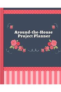 Around-The-House Project Planner